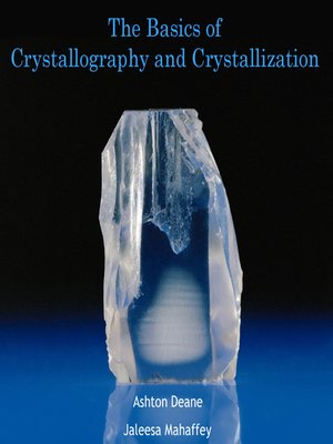 cover image of The Basics of Crystallography and Crystallization